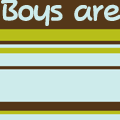 Boys Are