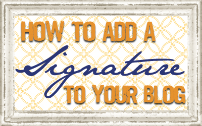 how to add a signature to blog post