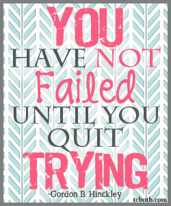 You have not failed quote tcbotb