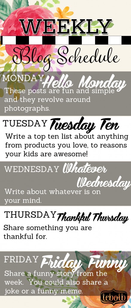 WEEKLY BLOG SCHEDULE